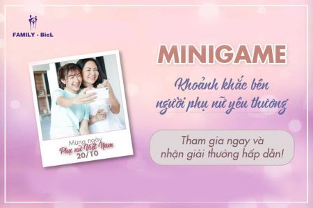 MINIGAME KHOẢNH KHẮC BÊN NGƯỜI PHỤ NỮ YÊU THƯƠNG