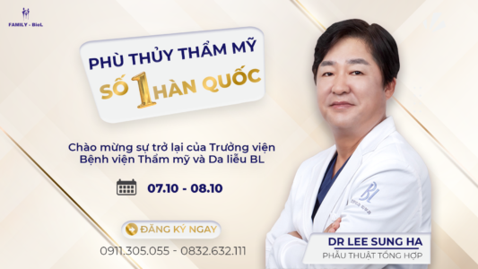 CHẠM ĐẾN VẺ ĐẸP HOÀN HẢO CÙNG “PHÙ THỦY THẨM MỸ” XỨ HÀN DR LEE SUNG HA